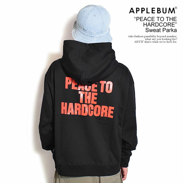 アップルバム パーカー APPLEBUM “PEACE TO THE HARDCORE” Sweat Parka メンズ プルオーバー スウェット ヘビーウェイト 17オンス 送料無料 ストリート