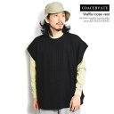 30%OFF SALE セール コアセルベート ベスト COACERVATE Waffle loose vest メンズ ワッフル カットソー プルオーバー ス...