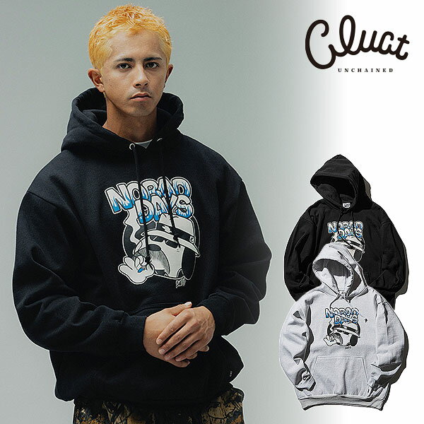 2026 春 先行予約 2月～3月入荷予定 クラクト パーカー CLUCT NO BAD DAYS[HOODIE] メンズ 送料無料 キャンセル不可