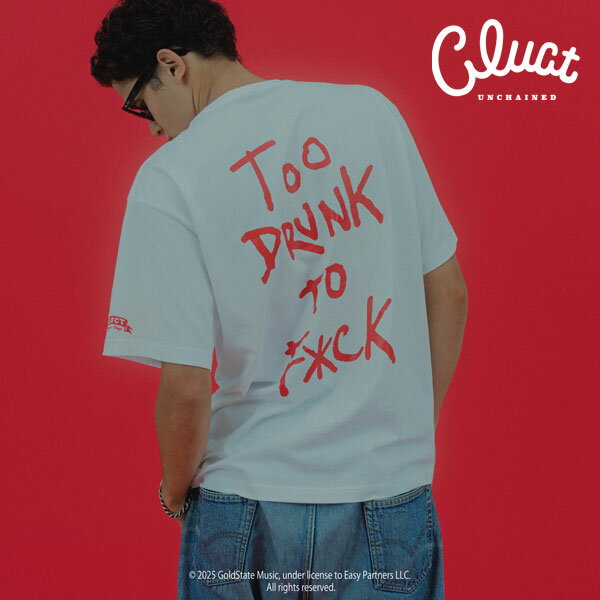 CLUCT × DEAD KENNEDYS 先行予約 9月〜10月入荷予定 クラクト Tシャツ CLUCT TOO DRUNK TO FUCK[S/S TEE] メンズ 送料無料 キャンセル不可