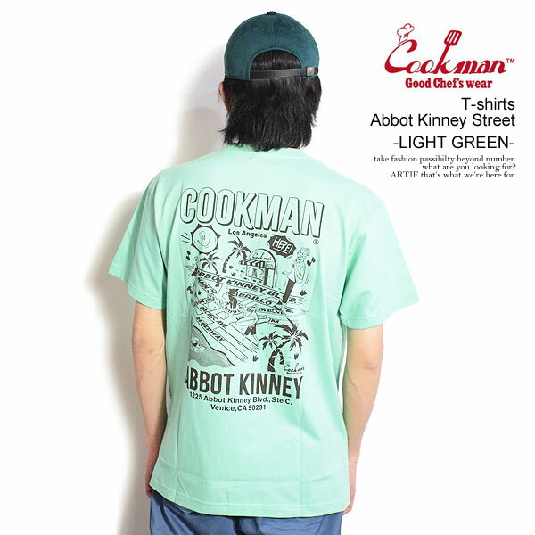 クックマン Tシャツ COOKMAN T-shirts Abbot Kinney Street -LIGHT GREEN- メンズ 半袖 アメリカ 西海岸 シェフウェア ストリート