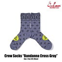 クックマン ソックス COOKMAN Crew Socks Bandanna Cross Gray メンズ 靴下 ハイソックス ストリート(4)