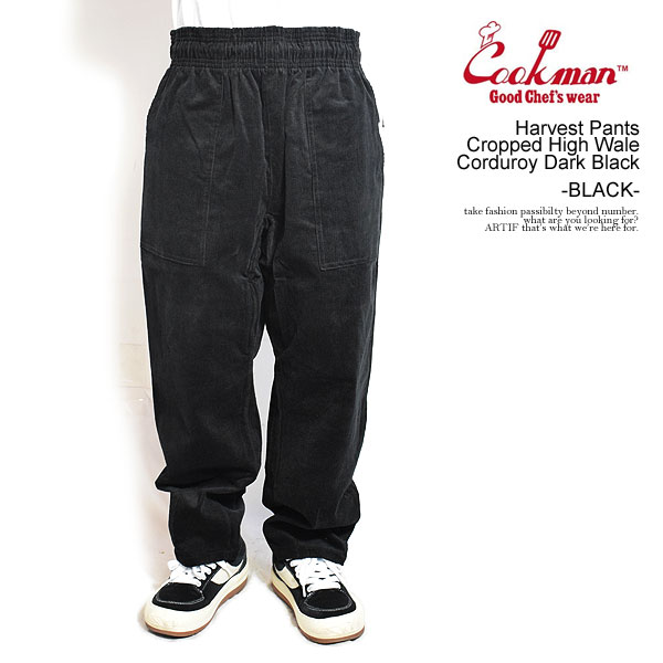 楽天CRESCENT LOTUSクックマン パンツ COOKMAN Harvest Pants Cropped High Wale Corduroy Dark Black -BLACK- メンズ シェフパンツ イージーパンツ ハーベストパンツ 送料無料 ストリート