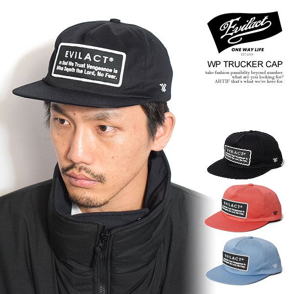 乐天商城 - 20％OFF SALE セール イーブルアクト キャップ EVILACT WP TRUCKER CAP メンズ トラッカーキャップ 5パネルキャップ 送料無料 ストリート