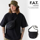 エフエーティー ショルダーバッグ FAT FAKAPAK メンズ ファニーパック カバン 鞄 送料無料 ストリート