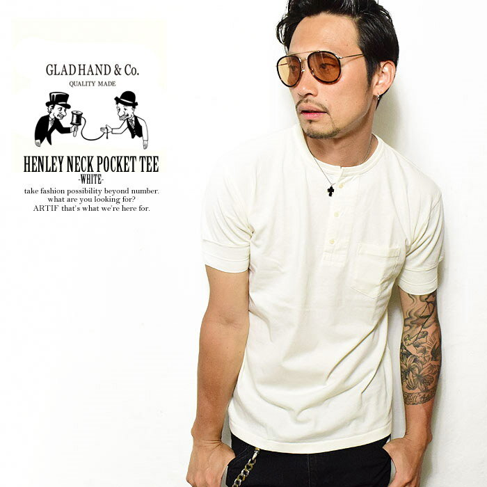 åɥϥ T GLADHAND HENLEY NECK POCKET TEE -WHITE-