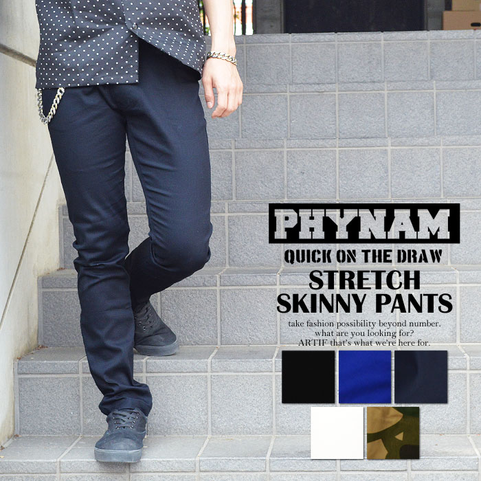 50%OFF SALE セール PHYNAM(ファイナム) STRETCH SKINNY PANTS 【メンズ レディース スキニーパンツ ボトムス】 ストリート