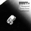 ビビファイ ピアス VIVIFY Hammered Enfold Pierce ストリート系 ファッション