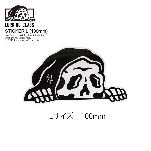 LURKING CLASS ラーキングクラス ステッカー STICKER L (100mm) メンズ シール ステッカーシール