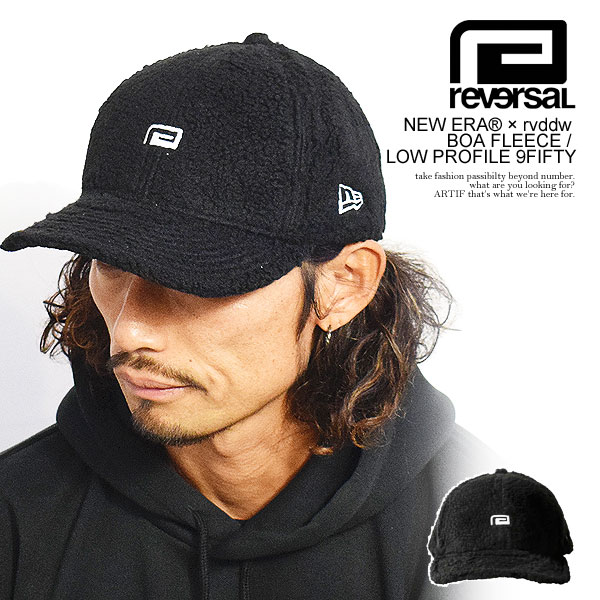 リバーサル キャップ reversal NEW ERA × rvddw BOA FLEECE / LOW PROFILE 9FIFTY メンズ キャップ ボア rvddw