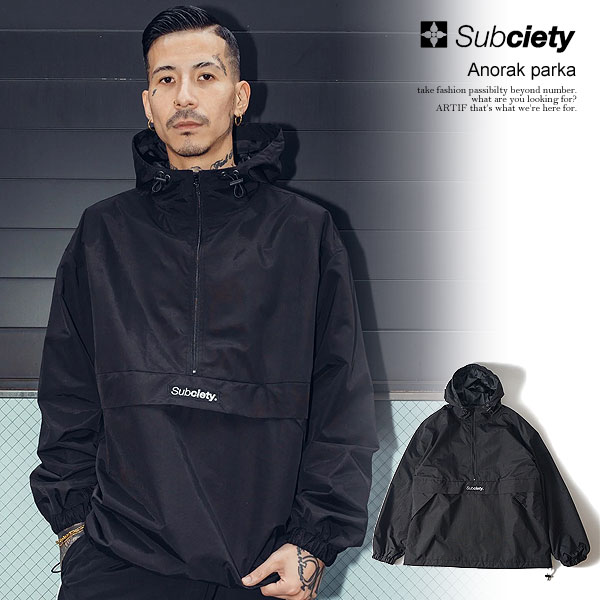 ֥ƥ 㥱å SUBCIETY Anorak parka subciety  Υå ץ륪С ϡեå ...