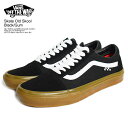 VANS oY Xj[J[ XP[gI[hXN[ Skate Old Skool Black Gum Y 