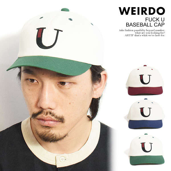 ウィアード キャップ WEIRDO FUCK U - BASEBALL CAP メンズ ベースボールキャップ バイカラー ツートーン 送料無料 ストリート