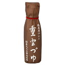 木頭村 重宝づゆ　250ml