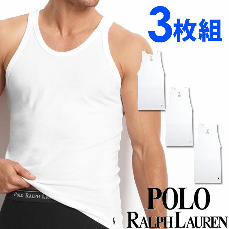 【閉店セール40%OFF】【6/11(火)まで】POLO RALPH LAUREN ポロ ラルフローレン メンズ タンクトップ 3枚セット ラルフローレンタンクトップ[RCTKP3 /LCTK]