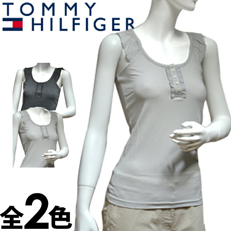 【SALE 20%OFF】TOMMY HILFIGER DENIM トミーヒルフィガー デニム レディース タンクトップ フリル 2色展開[グレー ベージュ][XS/S/M/L/XL][ノースリーブ キャミソール][ヨーロッパ仕様][1653520478][大きいサイズ]ブランド[5,500円以上で送料無料]