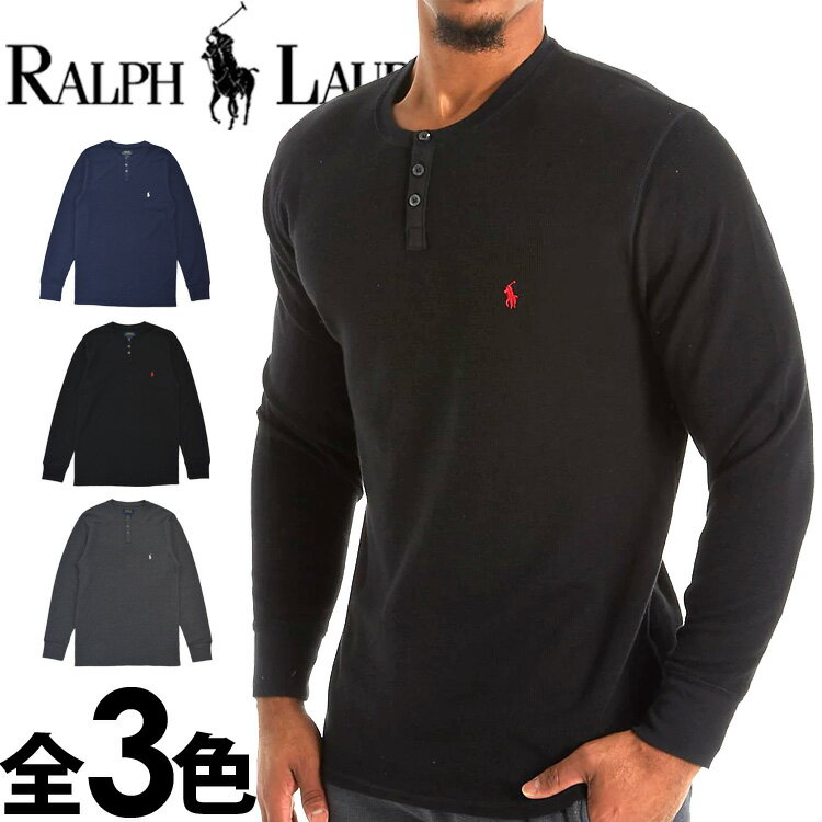 POLO RALPH LAUREN ポロ ラルフローレン メンズ ヘンリーネック 長袖 Tシャツ グレー ネイビー ブラック ビッグポニー サーマル ロンT S M L XL XXL おしゃれ ブランド 大きいサイズ [5,500円以上で送料無料] 【あす楽】 [pwlhrl]