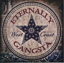 BigProdeje Presents / ETERNALLY GANGSTA | GANGSTA RAP G FUNK gangsta rap g funk ギャングスタ ラップ california Rap california gangsta california産 カリフォルニア産 輸入CD インポートCD WEST SIDE WEST COAST west side west coast ウエストサイド BigProdeje