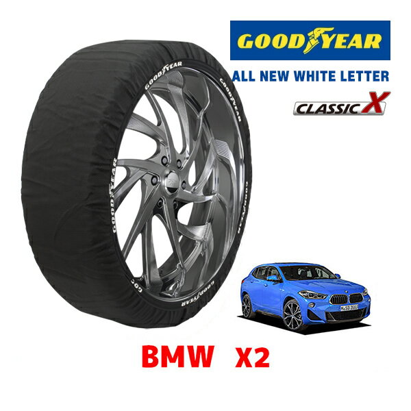 ڳŷѡȥ꡼P10ܡۡGOODYEAR ʡۥåɥ䡼 Ρå   CLASSIC X / L BMW 2019- X2 / 3BA-YH15 䥵225/55R17 17