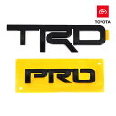 USトヨタ純正 汎用 TRD PRO エンブレム(ブラック) （FJクルーザー、タンドラ、タコマ、4ランナー 他）