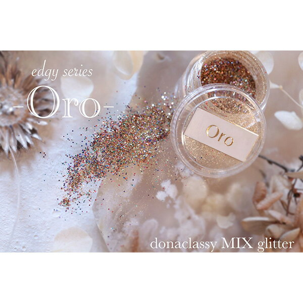 Donaclassy �ɥʥ���å��� MIX glitter edgy���꡼�� Oro ���� �ڥͥ��� �ͥ��륢���� ����å��� ����