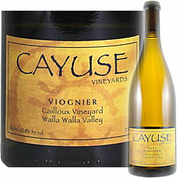 ●蔵出正規品【カユース】 ヴィオニエ “カイユ・ヴィンヤード” ワラワラ・ヴァレー [2017] Cayuse Viognier Cailloux Vineyard, Walla Walla Valley, Washington State 750ml ワシントンワイン 白ワイン ギフト 贈り物 父の日プレゼント 高級