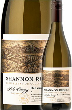 ギフト対応可【シャノンリッジ】 オーガニック シャルドネ “ハイエレベーション・コレクション” レイク・カウンティ [2022] SHANNON RIDGE High Elevation Collection Organic Chardonnay Lake County 750ml スクリューキャップ カリフォルニアワイン 辛口 自然派白ワイン