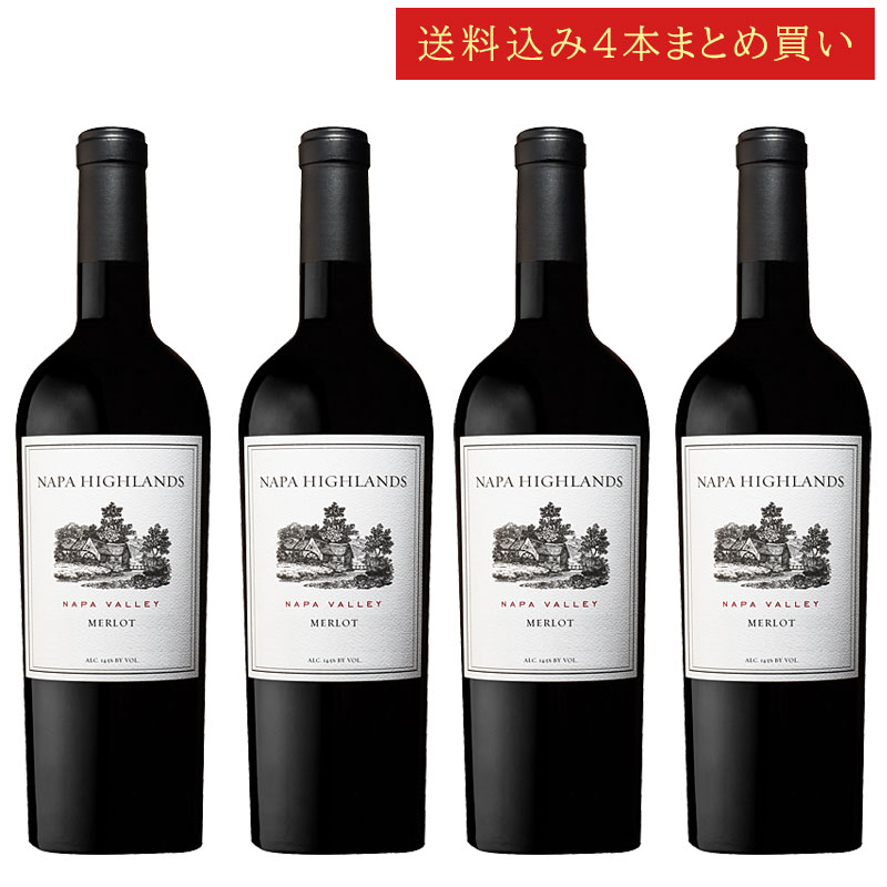 《送料込み4本まとめ買い》 ナパ・ハイランズ メルロー ナパ・ヴァレー Napa Highlands Merlot Napa Valley 750ml カリフォ...