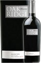 《オークリッジ》 リザーヴ・ジンファンデル “エインシェント・ヴァイン” ロダイ  Oak Ridge Winery Ancient Vine Zinfandel Reserve Lodi 750ml オークリッジワイナリー アンシエントヴァイン リザーブ ロウダイ/ローダイ赤ワイン カリフォルニアワイン