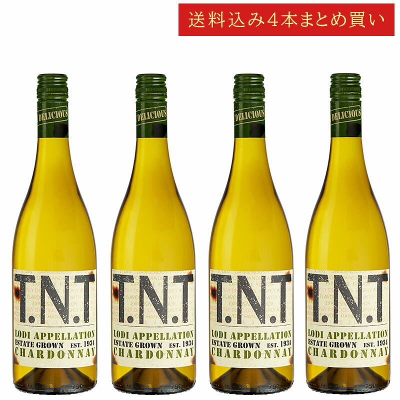 《送料込み4本まとめ買い》 TNT シャルドネ エステイト・グロウン, ロダイ T.N.T CHARDONNAY Estate Grown Lodi Calif...