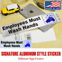 ステッカー アルミ風 アメリカンサイン MADE IN USA Employees Must Wash Hands(2)