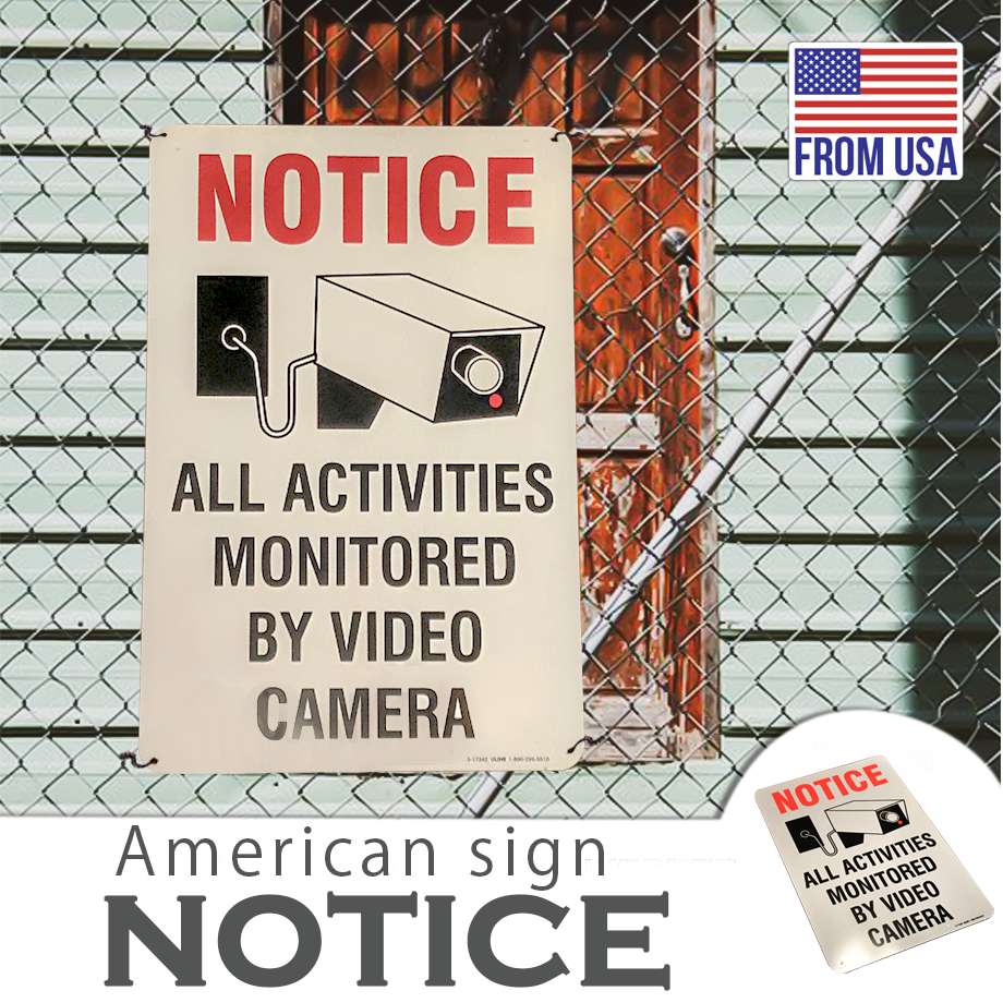 アメリカンサインプレート NOTICE ALL ACTIVITIES MONITORED BY VIDEO CAMERA 大きなサイズ12x18インチ MADE IN USA アルミニウム ヴィンテージ 看板 インテリア ガレージ お店の装飾等 雑貨