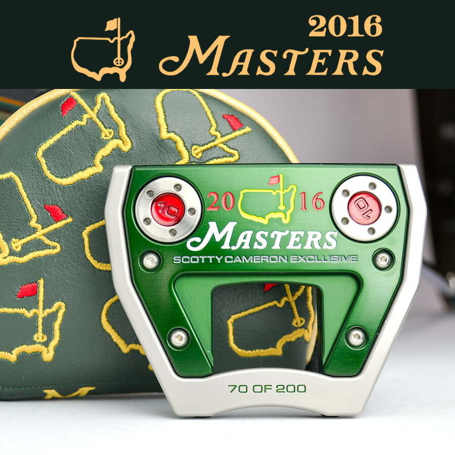 スコッティキャメロン2016 Masters Exclusive Futura X7M マスターズ [ 70 of 200 ] スコッティキャメロン専門店 Himawari ゴルフ用品 ゴルフグッズ おしゃれ シンプル ブランド ラウンドグッズ ラウンド用品 プレゼントやギフトにも ゴルフ グッズ