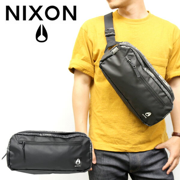 NIXON ニクソン ボディバッグ 斜め掛け 鞄 bag シンプル メンズ レディース ユニセックス ヒップバック ウエストバッグ ブランド ナイロン 軽量 c2816-1788