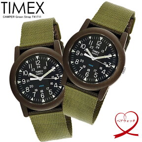 【ペアウォッチ】TIMEX タイメックス CAMPER キャンパー 腕時計 ペア 腕時計 メンズ レディース カップル 2本セット クリスマス ギフト プレゼント アウトドア 恋人 お揃い 夫婦 記念 結婚 20代 30代 40代 50代 60代