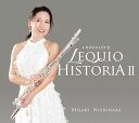 【インスト】西仲美咲「LEQUIO HISTORIA II」