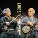 登川誠仁&知名定男「ライブ!〜ゆんたくと唄遊び〜」