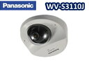 【在庫あり】WV-S3110J　Panasonic HDネットワークカメラ-屋内対応-新製品パナソニック【新品】