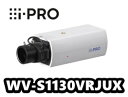 【在庫あり】WV-S1130VRJUX アイプロ i-Pro フルHD ボックス型ネットワークカメラ 屋内タイプ【送料無料】AI【新品】【正規品】