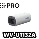 【在庫あり A】WV-U1132A アイプロ i-Pro 屋内 2MP 屋内 ボックス型 ネットワークカメラ【新品】【送料無料】【正規品】【3年保証】