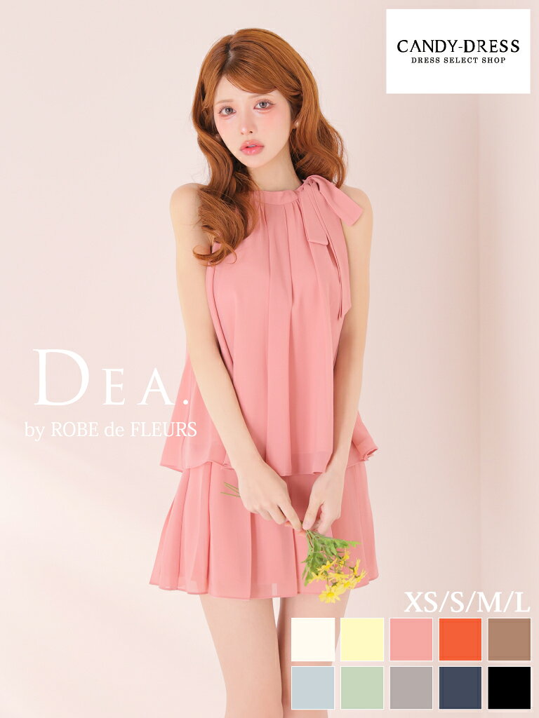 【新色追加】【再入荷】【DEA. by ROBE de FLEURS/ディアバイローブドフルール】シフォン/ ネックリボン/ プリーツ/ セットアップ/ アメスリ/ ノースリーブ/ フレア/ ミニドレス/ キャバドレス/ ワンピース [DE3372] ナイトドレス Aライン ショート ツーピース セパレート