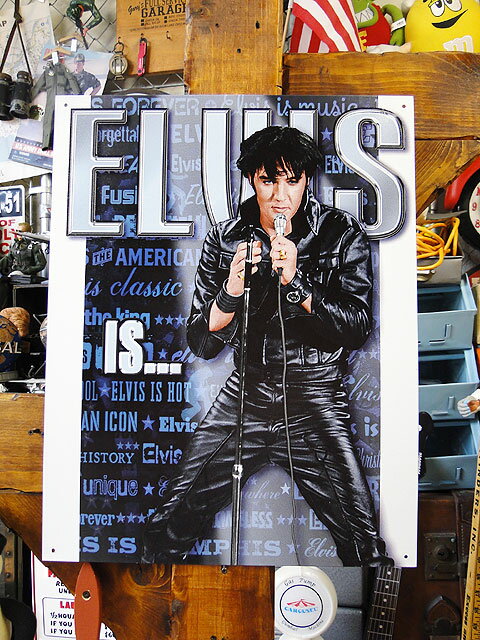 エルヴィス・プレスリー　ブリキ看板　Elvis is