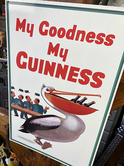 ギネスビールのブリキ看板（ペリカン/MY GOODNESS MY GUINNESS）