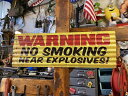 「警告!近くに爆発物があるので禁煙」 波板サイン 看板 アメリカン雑貨 アメリカ雑貨 グッズ