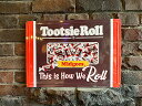 トッツィロール エンボスティンサイン (This is How We Roll) ブリキ看板 アメリカン雑貨 アメリカ雑貨 グッズ