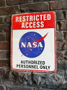 NASA 制限エリア ブリキ看板 アメリカン雑貨 アメリカ雑貨 グッズ おしゃれ 案内標識 ショップインテリア