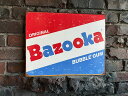バズーカ オリジナルガム クラシックロゴ ブリキ看板 アメリカン雑貨 アメリカ雑貨 カンパニーグッズ アメリカンカンパニー 企業グッズ アメキャラ おしゃれ シ...