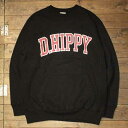 DRESS HIPPY“D.HIPPY CREW SWEAT”BLACKDRESS HIPPYドレスヒッピー正規取扱店(Official Dealer)Cannon Ballキャノンボールあす楽対応NO name!DRESS HIPPY/ATDIRTY