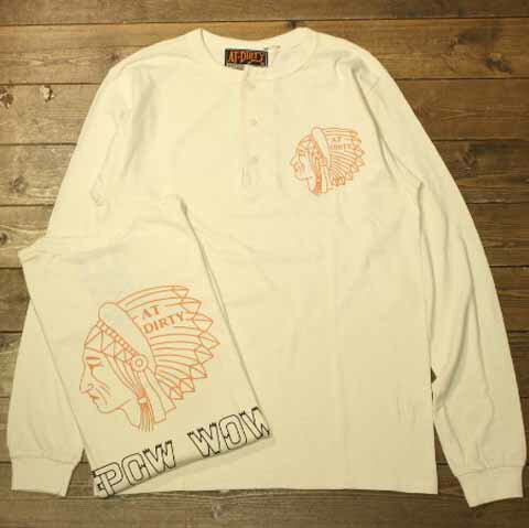 AT-DIRTYINDIAN L/S HENRY TEENATURALyAT-DIRTYz(Abg_[eB[)K戵X(Official Dealer)Cannon Ball(Lm{[)yyΉz