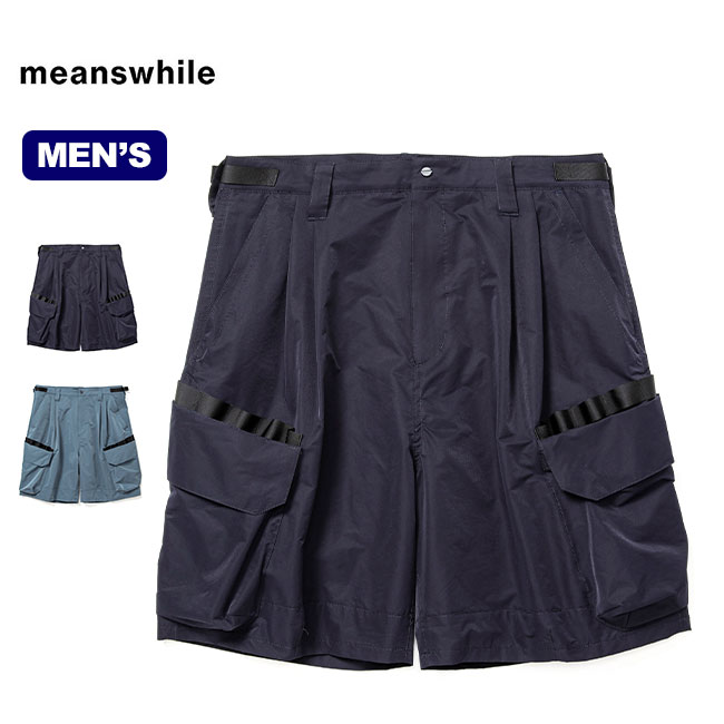 ミーンズワイル クリスプナイロンラゲッジカーゴショーツ meanswhile Crisp Nylon Luggage Cargo Shorts メンズ MW-PT22105 ボトムス ズボン 半ズボン キャンプ アウトドア フェス 【正規品】